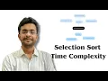 Time Complexity of Selection Sort Best vs Worst vs Average Simple Explanation DAA 29