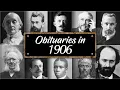 Obituary Famous Faces WE LOST in 1906