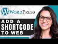 How to Add a Shortcode WordPress Tutorial 2025