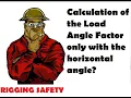 Load Angle Factor only with the horizontal angle