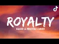 Download Lagu Egozd \u0026 Maestro chivas - Royalty [ Lyrics ] MP3