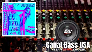 gucci bass miami bass jamz vol 01