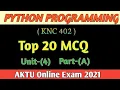 Python programming KNC 402 Top 20 MCq Unit - 4 part-A