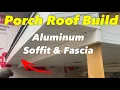ALUMINUM SOFFIT AND FASCIA INSTALL