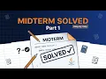 Solving Previous Midterm Question Part-01 Tutorial - 06