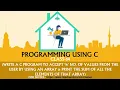 PROGRAMMING USING C CLASS-54 Example of One-dimensional Array- 4