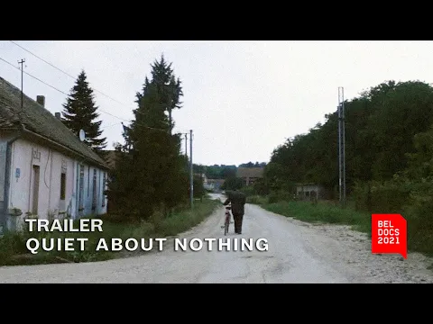 Quiet About Nothing | Trailer | BELDOCS 2021