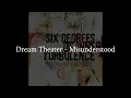 Dream Theater - Misunderstood (HQ Lyrics)