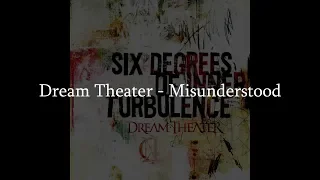 dream theater misunderstood hq lyrics 