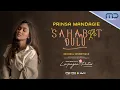 Download Lagu Prinsa Mandagie - Sahabat Dulu (Official Audio) | OST. Layangan Putus