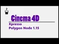 Cinema 4D Xpresso Polygon Node 1 15