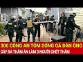 Download Lagu Thời sự trưa 13/9: 300 công an truy lùng, tóm sống kẻ gây ra thảm án kinh hoàng làm 3người chết thảm