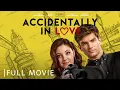 Accidentally in Love Full Romantic Comedy Movie Lexi Giovagnoli David Witts