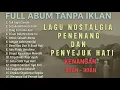 Lagu KUMPULAN LAGU NOSTALGIA TH 80an - 90an PALINGAN VIRAL DAN POPULER FULL ALBUM