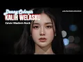 Lagu KALIH WELASKU — Modern Rock Cover | Nanang Karaoke | Lirik