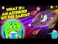 What If An Asteroid Hit The Earth Asteroid Attack Asteroid Day Special The Dr Binocs Show
