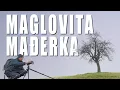 Lagu Maglovita Mađerka