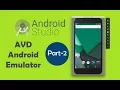 How to Setup Android Virtual Device AVD Android Emulator Part 2