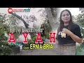 Download Lagu A Y A H-(Rinto Harahap)-Cover-ERNIA BRIA-Studio DONBERS MALAKA Chanel (SDM)-TV Malaka
