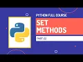 Set Methods in Python Set operations Python Full Course Part-22 Hindi