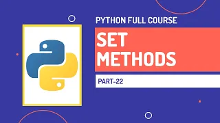 Set Methods in Python Set operations Python Full Course Part-22 Hindi