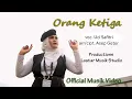 Download Lagu ORANG KE 3 voc.UCI SAFITRI|(official musik video)#djremixkoplo