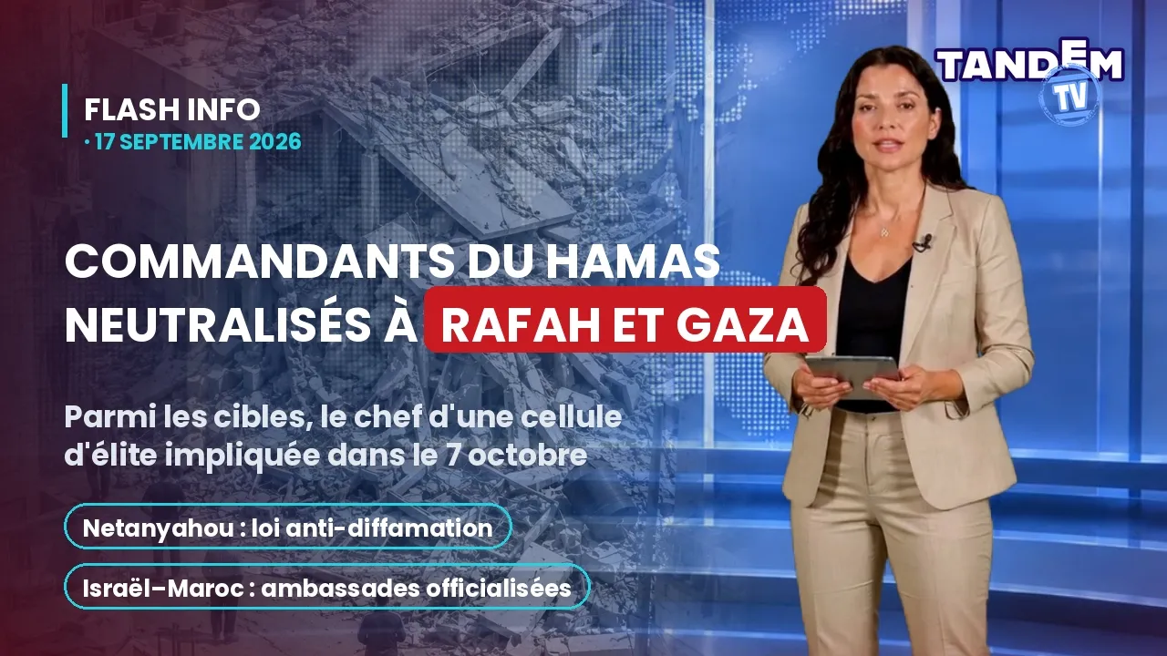 Commandants du Hamas neutralisés à Rafah et Gaza | Flash Info Tandem TV — 17/09