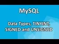 6 MySQL Data Types TINYINT SIGNED and UNSIGNED