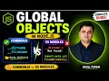 Part-10 Node js Global Objects Explained
