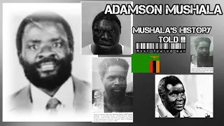 adamson mushala zambias most feared man story the history of adamson mushala in zambia
