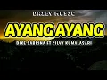 Download Lagu Ayang Ayang | Dike Sabrina ft Silvy Kumalasari [Lirik Lagu]