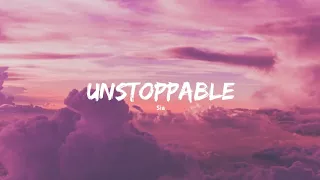 UNSTOPPABLE Sia Lyrics 
