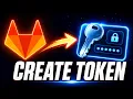 How to Create Personal Access Tokens in Gitlab 2026