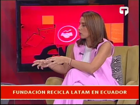 Fundación Recicla Latam en Ecuador