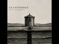La Cattedrale - Luca Longobardi