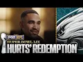 Eagles QB Jalen Hurts journey back to the Super Bowl NFL on FOX