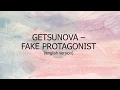 Download Lagu GETSUNOVA - FAKE PROTAGONIST Lyrics