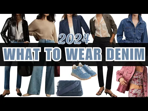 Download MP3 What To Wear Denim Styles For Spring 2024 / Denim Jeans, Jackets, Handbags and Shoe Trends