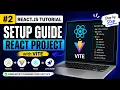 Reactjs Setup Guide Create Your First React Project with Vite