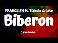 FRANGLISH - Biberon (Paroles/Lyrics) ft. Tiakola & Leto
