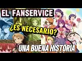 NADIE los VERIA SI NO TUVIERAN FANSERVICE