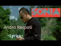 Download Lagu SONIA || ANDRA RESPATI || LYRICS @niakurniawati1413