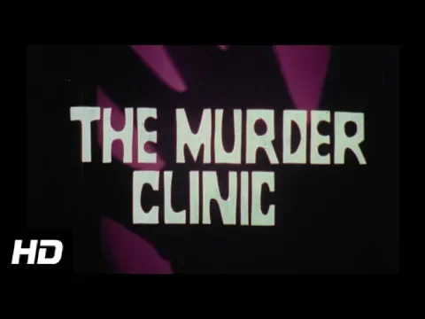 THE MURDER CLINIC - (1966) HD Trailer