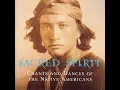 Download Lagu Sacred Spirit – Chants And Dances Of The Native Americans (Album - 1994) Tribal, House, Downtempo