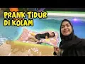 Lagu PRANK!! Pindahin Kasur Ke Kolam Renang. Marah Besar! wkkw😅