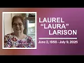 Laurel Laura Larison Memorial Service