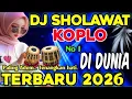 Lagu DJ SHOLAWAT DANGDUT TERPOPULER VIRAL TERBARU PALING BANYAK DI CARI -  SHOLAWAT MERDU PENYEJUK HATI 