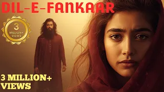 dil e fankar 2 0 del e fankar heart touching sufi qawwali sufi song vibes that will touch your