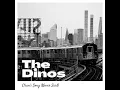 Chan’s Song (Never Said) - The Dinos