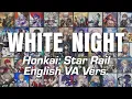 Download Lagu White Night (Extended Version) - Honkai English VAs Cover || Honkai: Star Rail